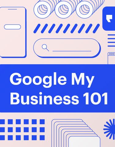 Google My Business 101