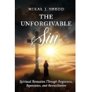 Discover a Pathway to Peace with Mikal J. Shedd’s Book: “The Unforgivable Sin”